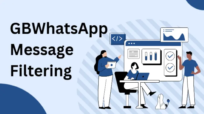 gbwhatsapp message filtering